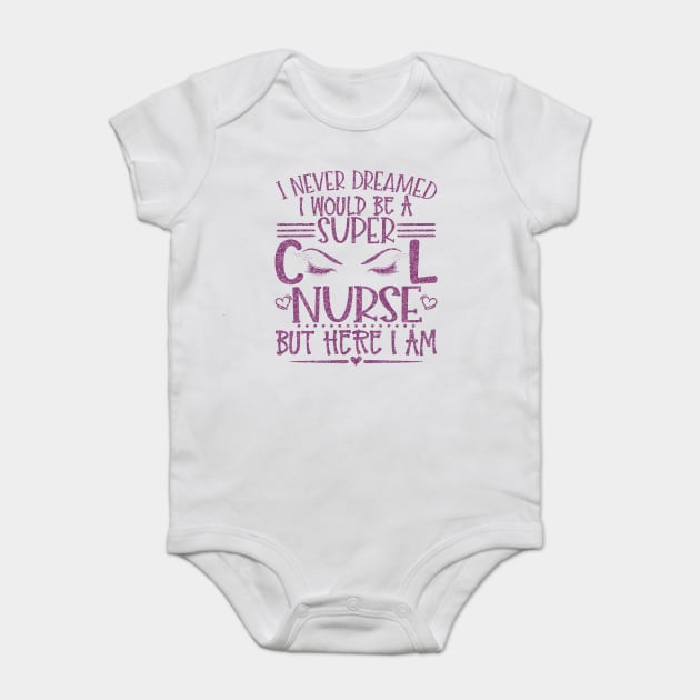 Super Cool Nurse Pink Glitter Gift Baby Bodysuit by creative
